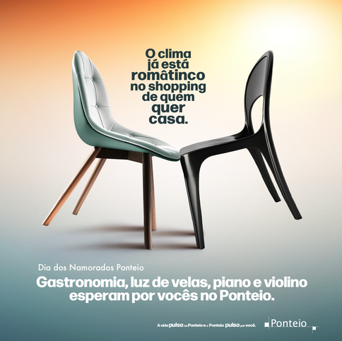 Portfólio Reciclo Comunicação, campanha Dia dos Namorados 2023 do Ponteio Lar Shopping