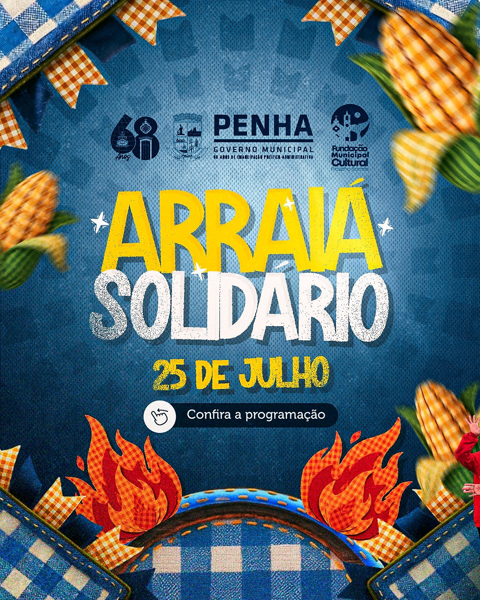 Secretaria de Cultura promove 2º Arraiá Solidário em Penha