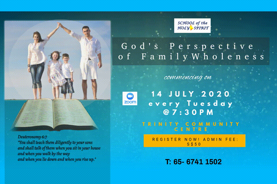 School of Holy Spirit - God's Perspective of Family Wholeness (1)