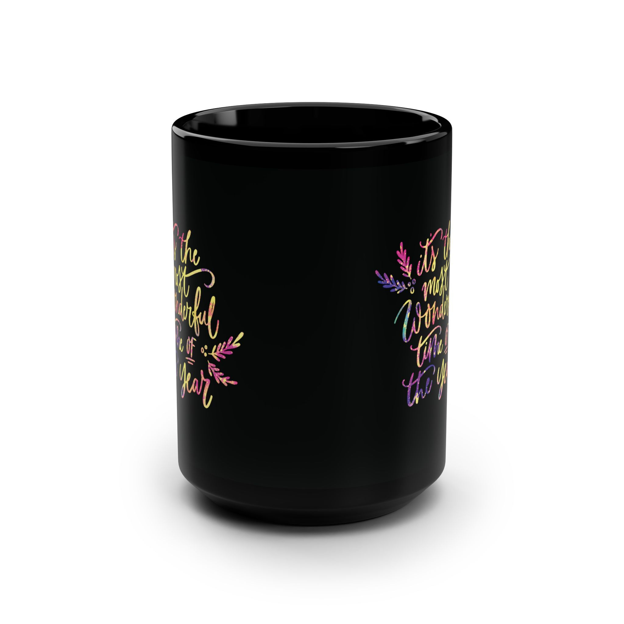 Black 15oz Mug — "It's the Most Wonderful Time of the Year" Holiday Coffee Cup