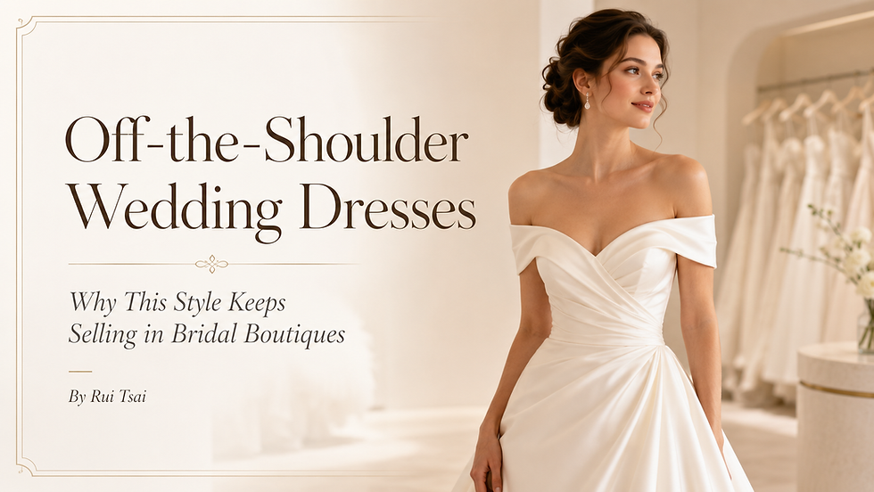 Why do off-the-shoulder wedding dresses keep selling? Rui Tsai explains the fit, fabrics, construction, and buying details bridal boutiques should know.
