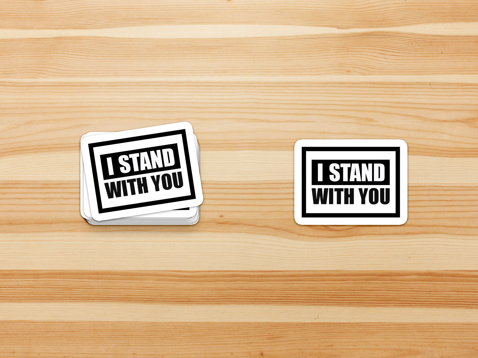 I Stand With You Sticker