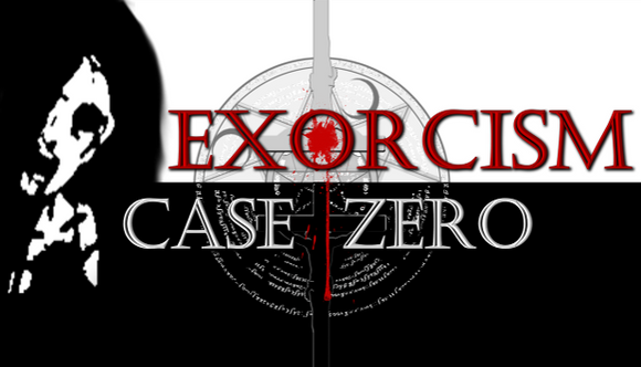 Exorcism: Case Zero