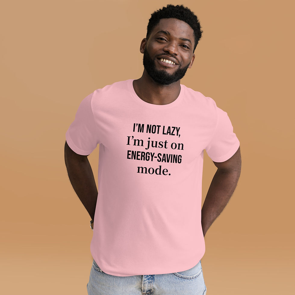 Thumbnail: Unisex t-shirt -  "I’m not lazy, I’m just on energy-saving mode." More Colours