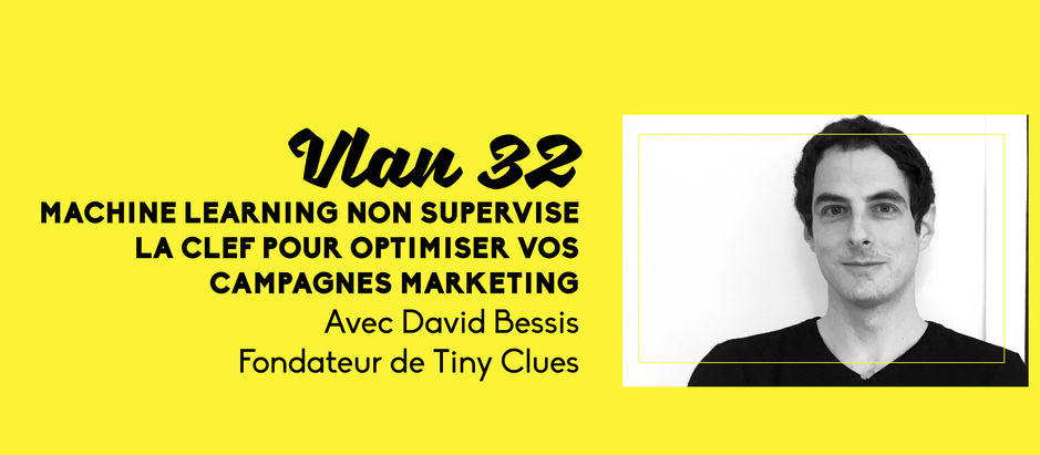 Le machine learning non supervisé : la clef pour optimiser vos campagnes marketing