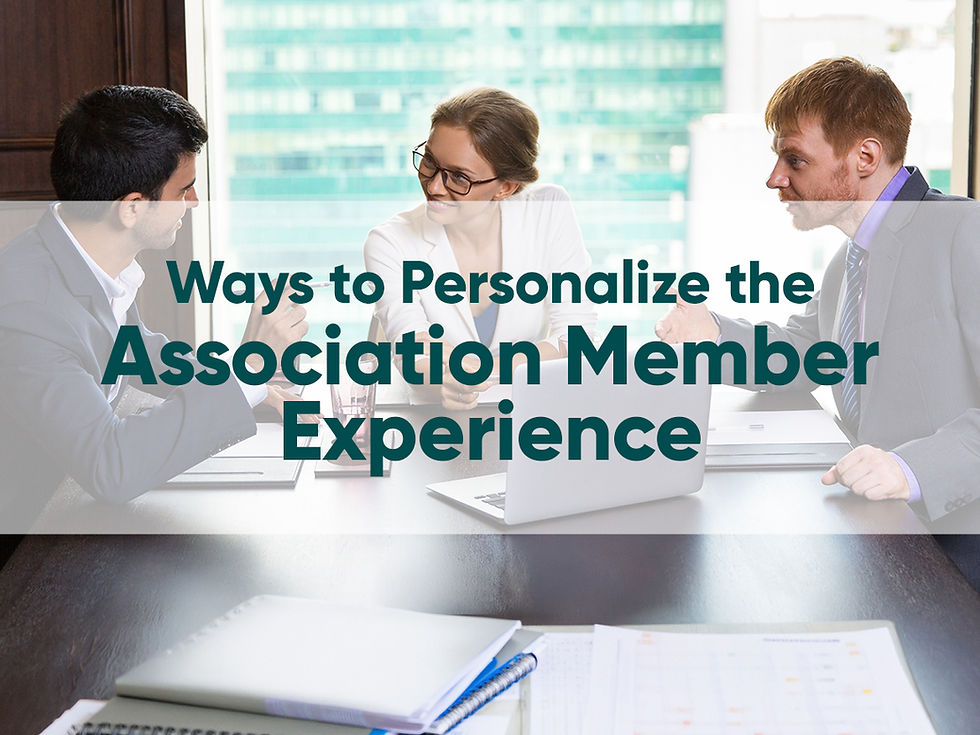 Ways to personalize the association member experience