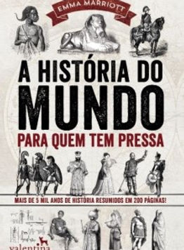 A história do mundo para quem tem pressa