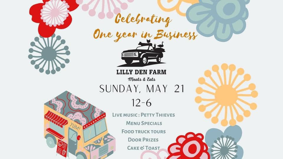 Lilly Den Farm: Meats & Eats 1 year Anniversary Party