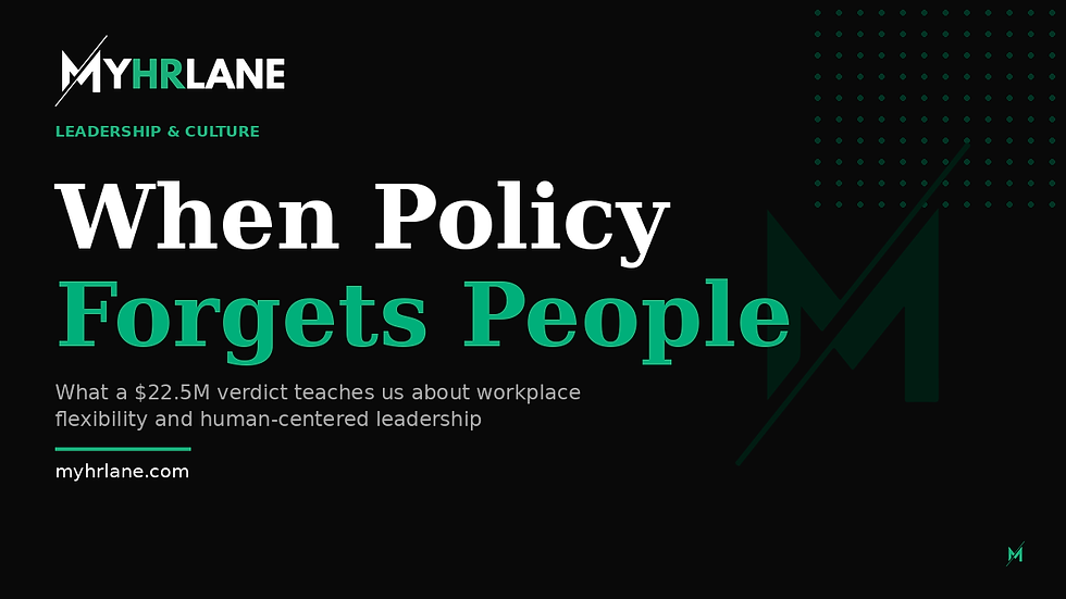 A dark branded editorial graphic with the MyHRLane logo at top left. The headline reads "When Policy Forgets People" in white and Emerald Green serif typography.
