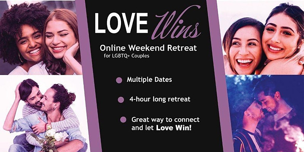 Love Wins! Online Weekend Mini-Retreat for LGBTQ+ Couples