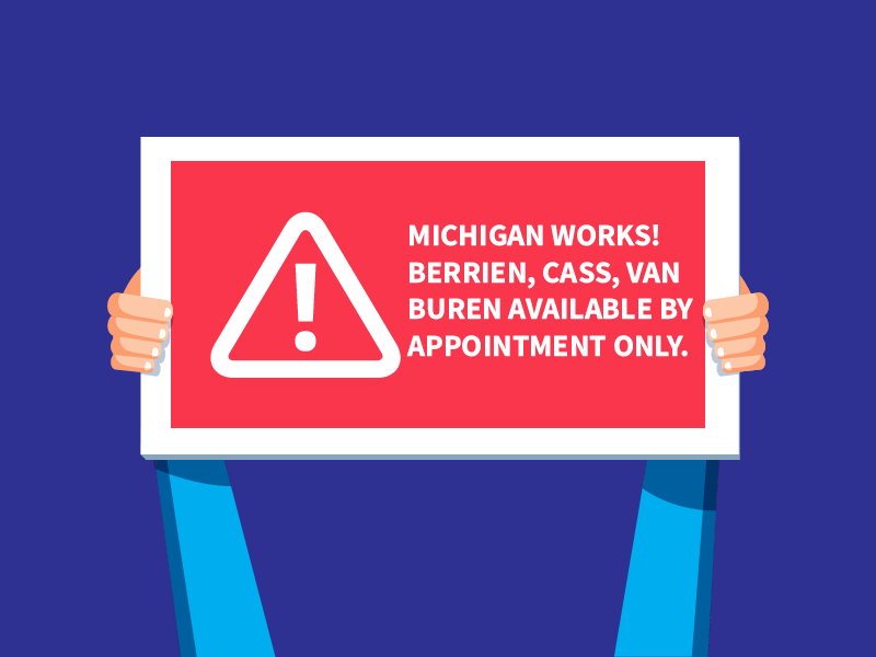 Michigan Works! Closes WalkIn Services, Moves to Appt Only