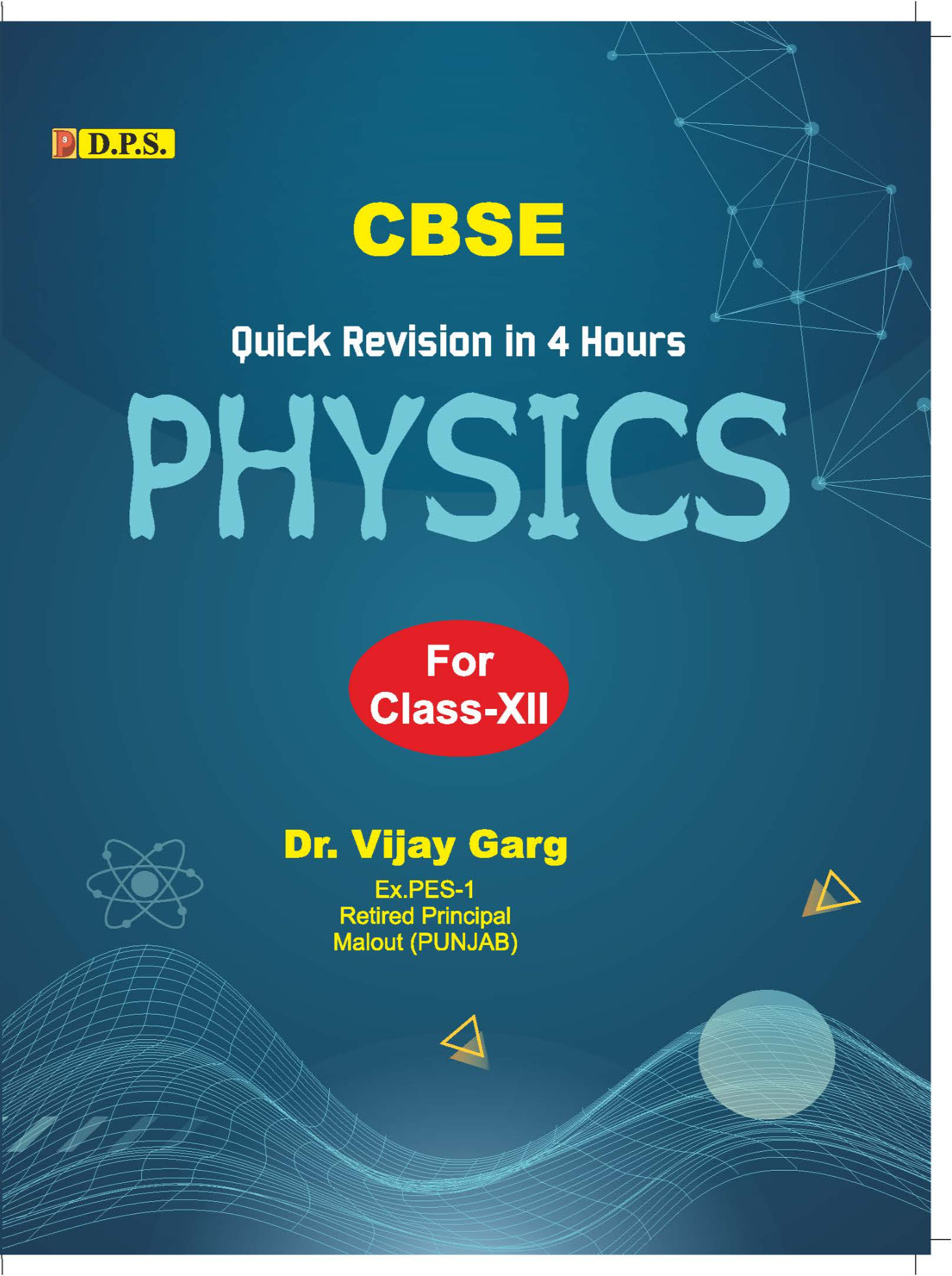Quick Revision in 4 Hours Physics For Class-XII CBSE