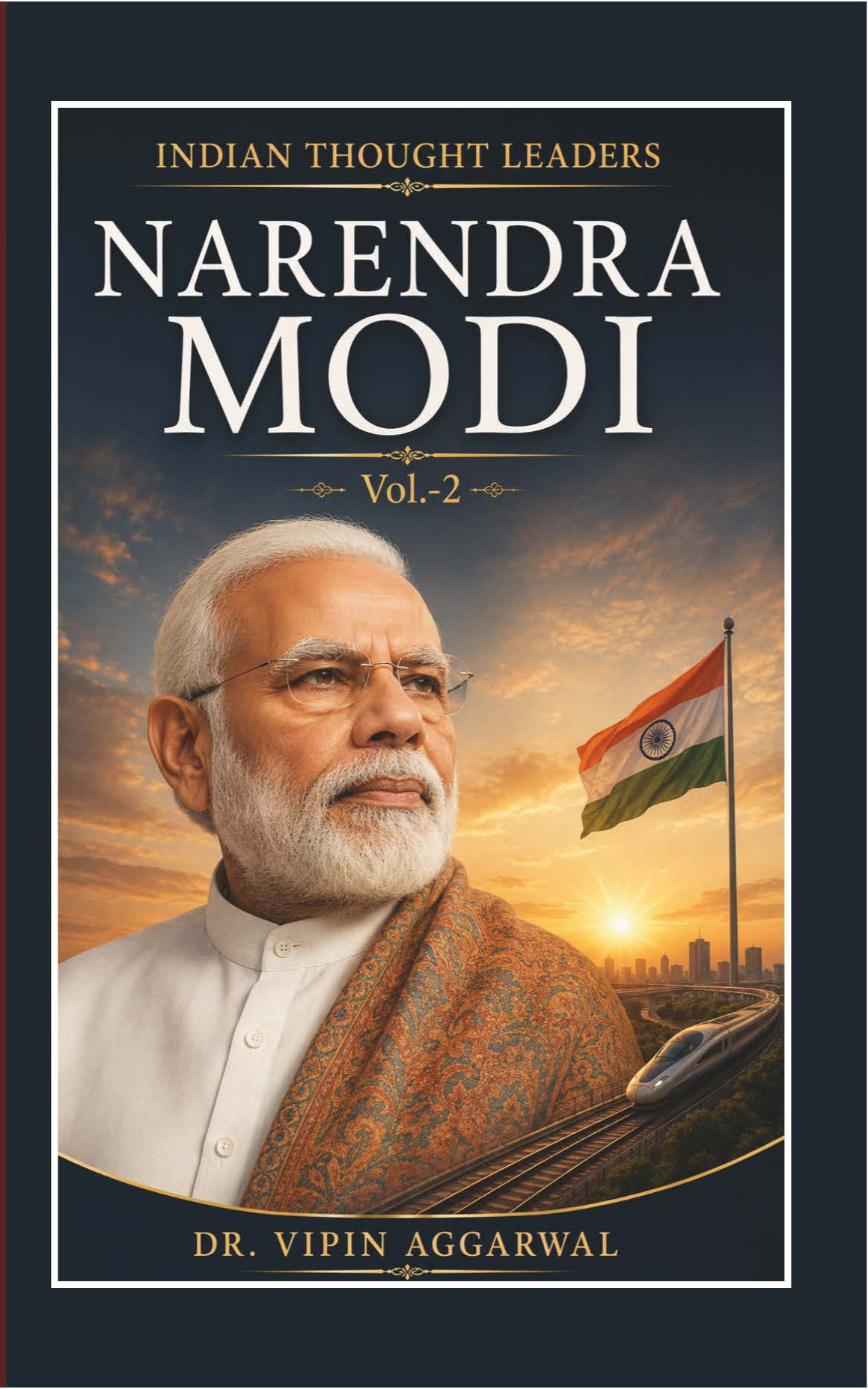 Indian Thought Leaders: Narendra Modi Vol.-2