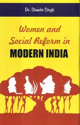 Women and Social Reform in Modern India