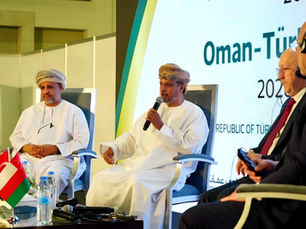الاقتصاد العُماني غير النفطي يجذب أنظار المستثمرين الأتراك