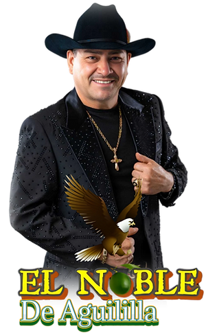 El Noble de Aguililla