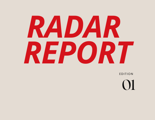 Radar Report: Edition 1