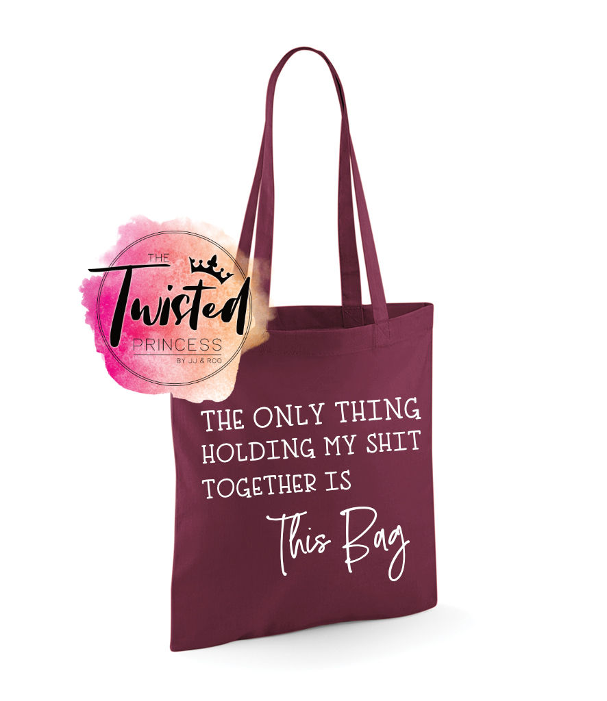 Thumbnail: Reusable Cotton Tote Bag: The Only Thing Holding My Shit Together is This Bag