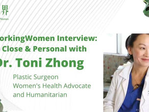 Up Close & Personal with Dr. Toni Zhong