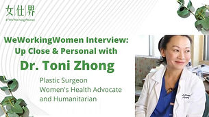 Up Close & Personal with Dr. Toni Zhong.jpeg