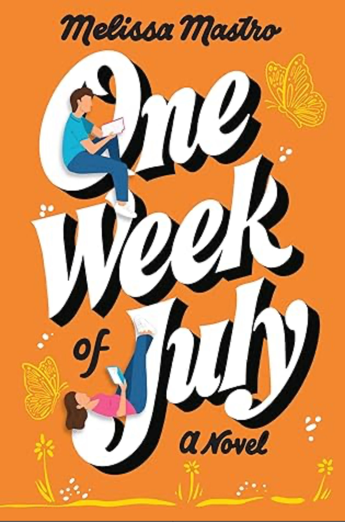 One Week of July Signed by Melissa Mastro paperback 