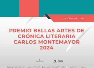 Invita Cultura a participar en el Premio Bellas Artes de Crónica Literaria Carlos Montemayor 2024