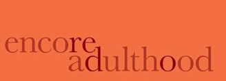 Encore Adulthood
