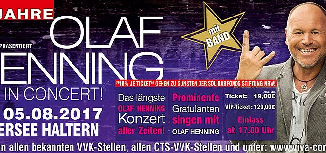 Olaf Henning - 20jähriges Bühnenjubiläum Open Air 05.08.2017