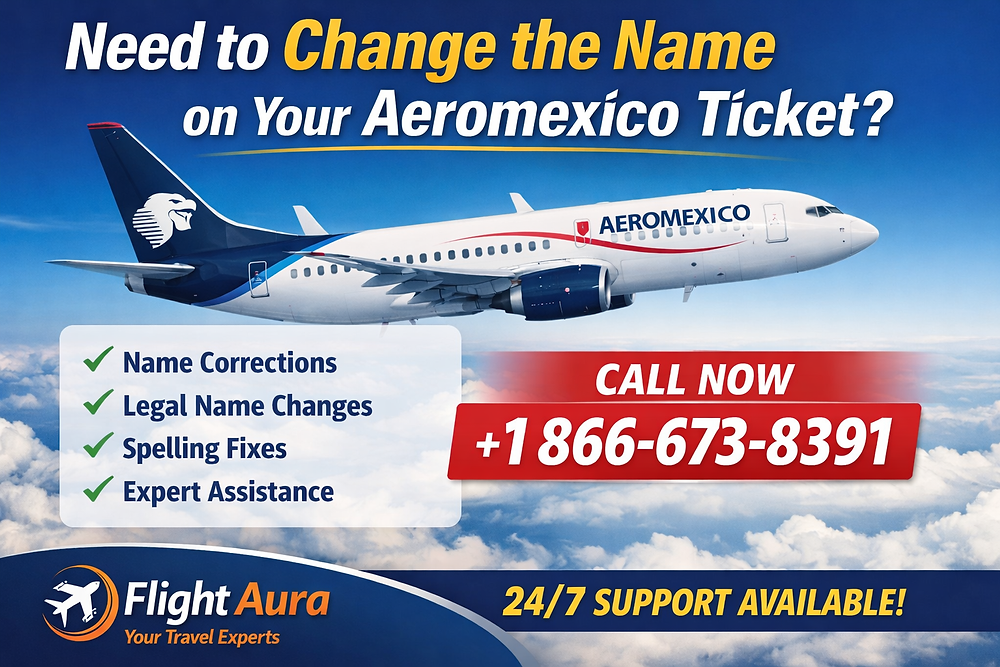 Aeromexico Name Correction vs Name Change: What Travelers Should Know
