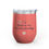 Thumbnail: Hope Is My Survival Strategy Wine Tumbler
