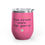 Thumbnail: Hope Survives Where Logic Gives Up Wine Tumbler