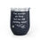 Thumbnail:  The World's On Fire, But I'm Still Planting Seeds Wine Tumbler