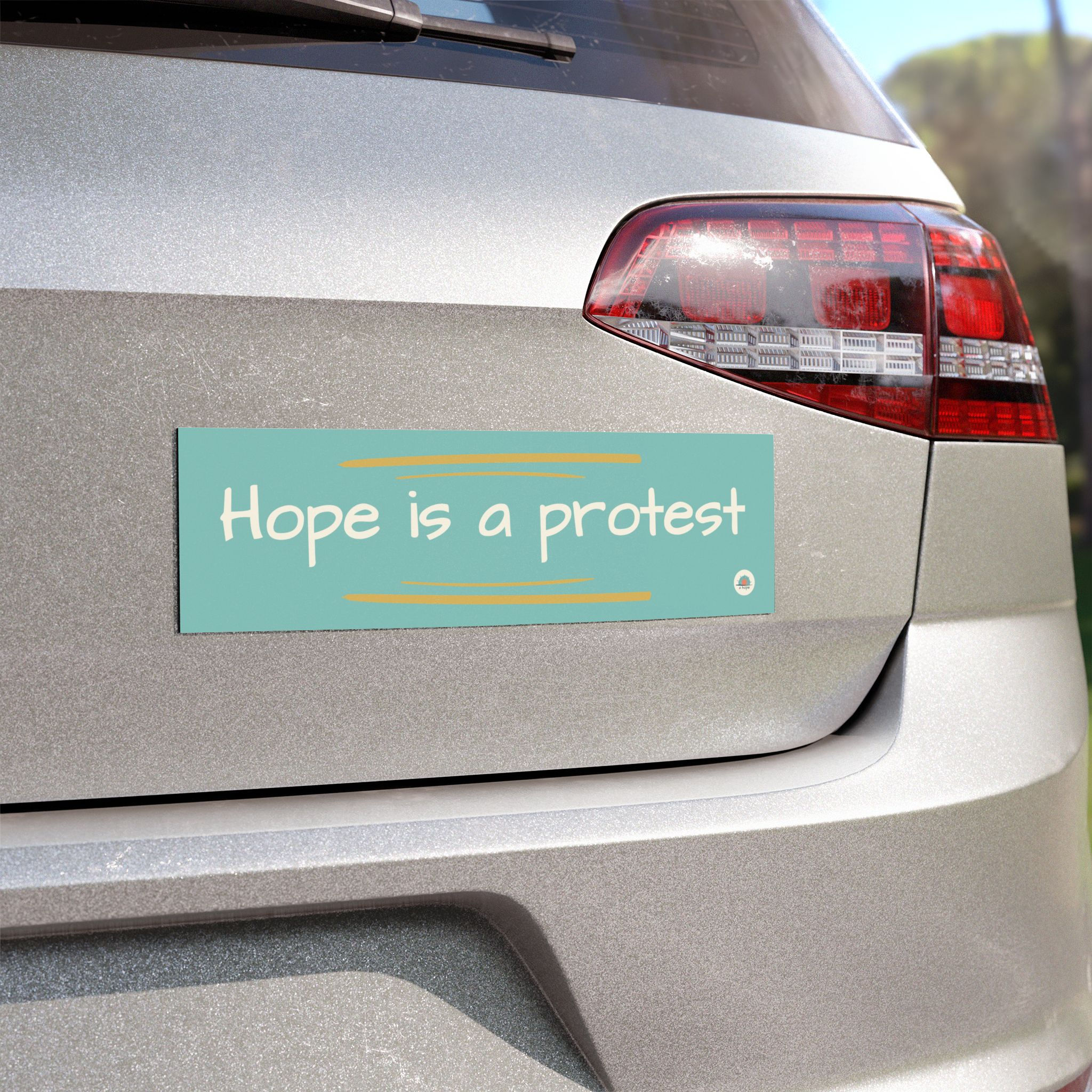 Hope is a Protest Car Magnet