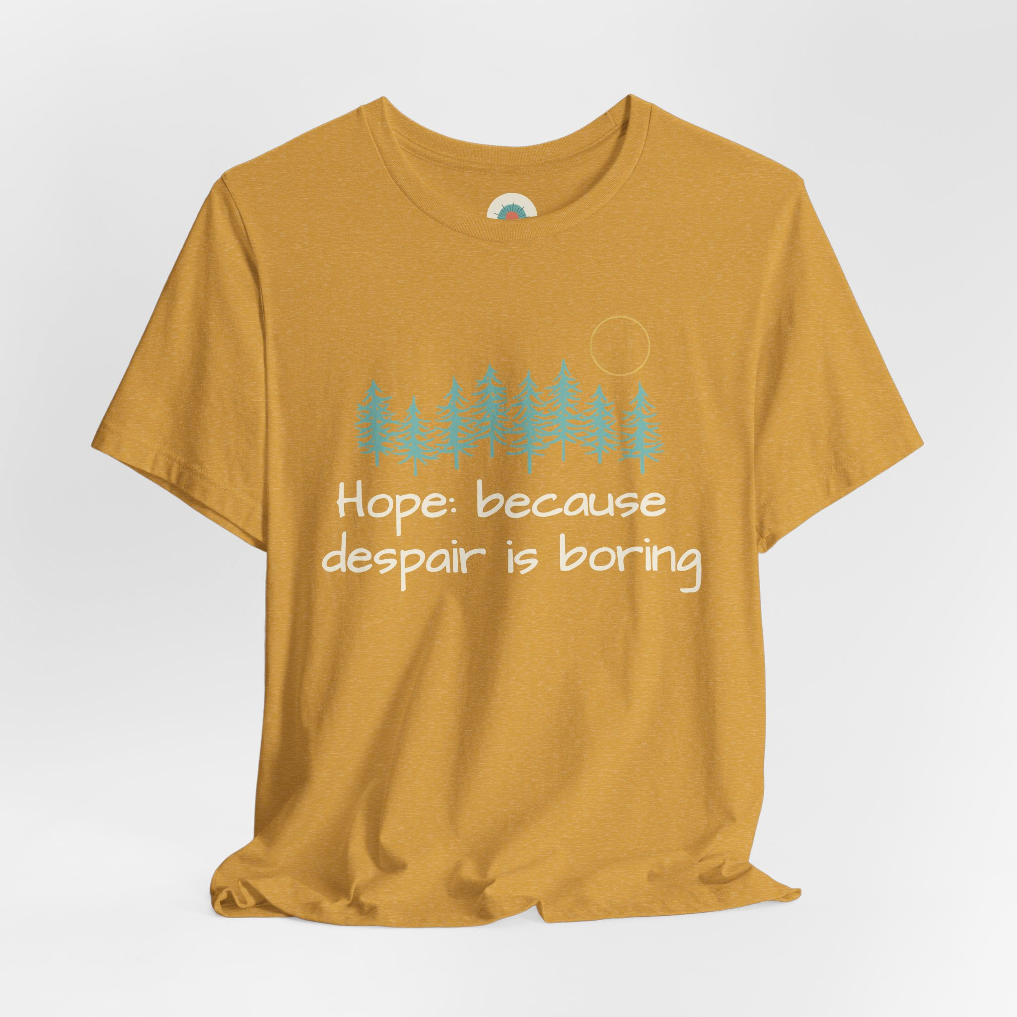 Hope: Because Despair Is Boring