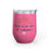 Thumbnail: Hope Is An Act Of Rebellion Wine Tumbler