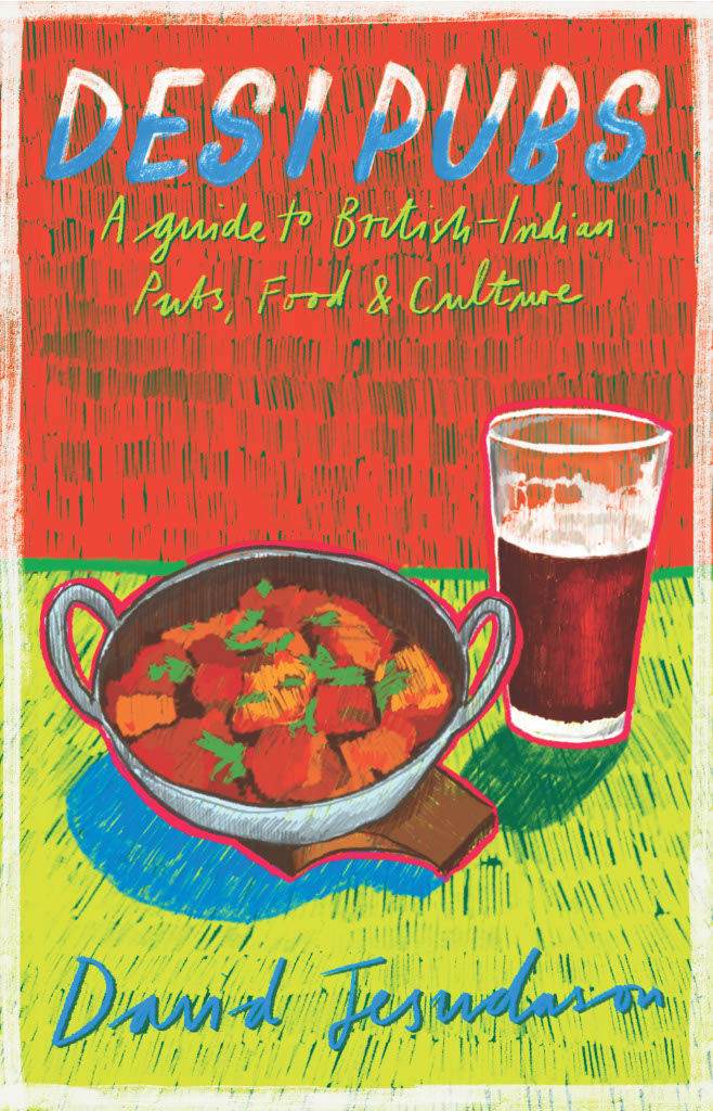 Desi Pubs - A guide to British-Indian pubs, food & culture