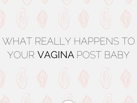 What Happen's To Your Vagina After Baby