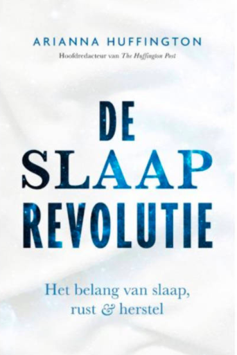 De slaaprevolutie Ariana Huffington