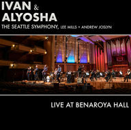 Ivan and Alyosha - Live with the Seattle Symphony.jpeg