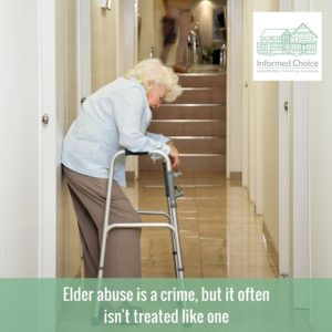 Elder abuse is a crime, but it often isn’t treated like one