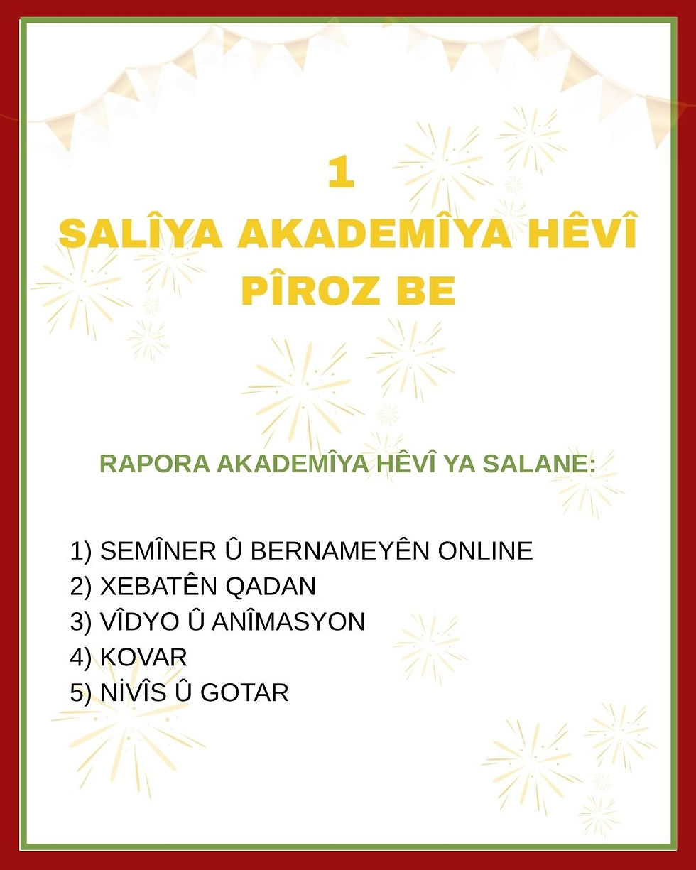 YEK SALÎYA AKADEMÎYA HÊVÎ PÎROZ BE