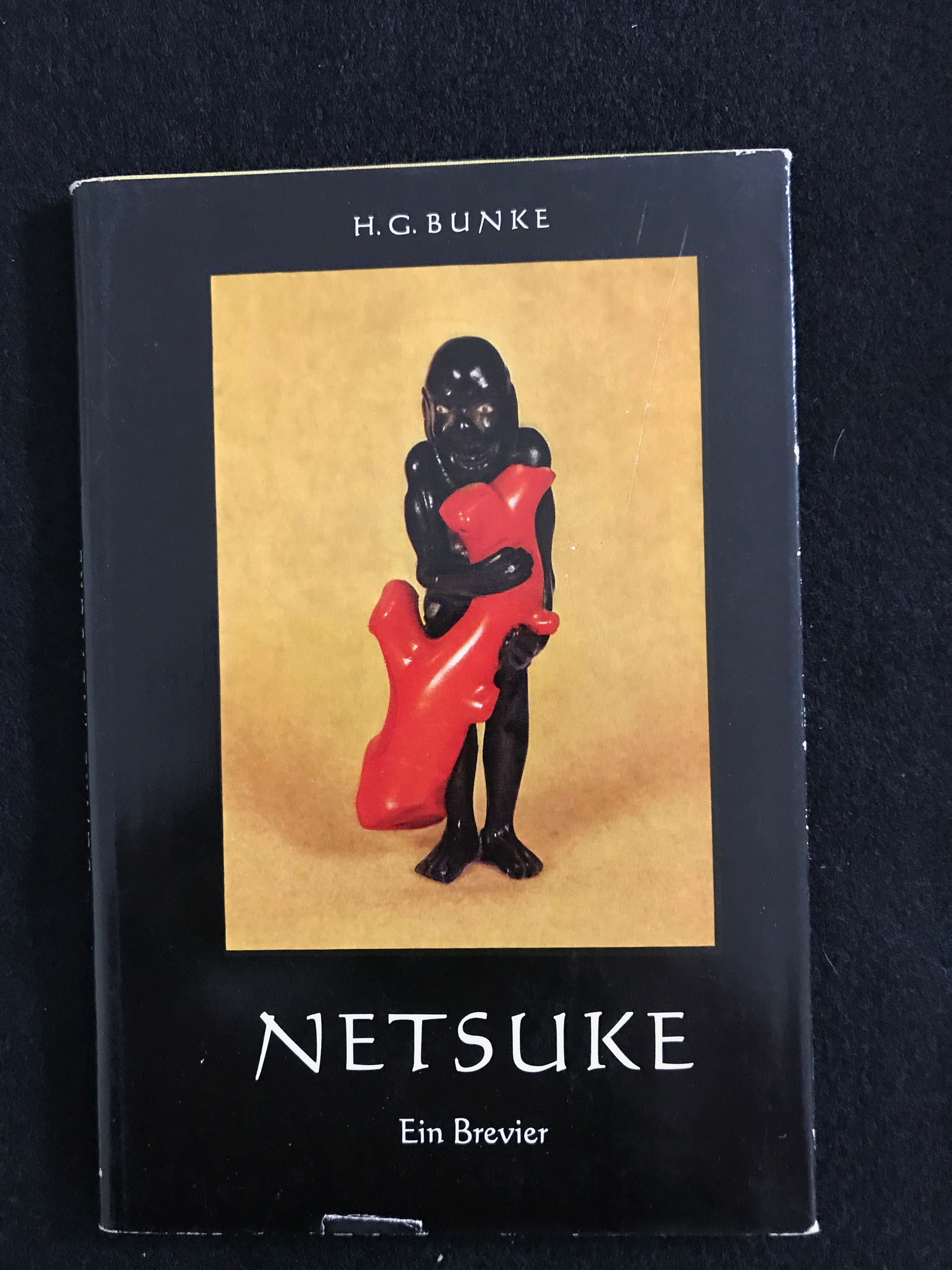 Bunke, H.G.: Netsuke - Japanische Kleinplastik. Ein Brevier