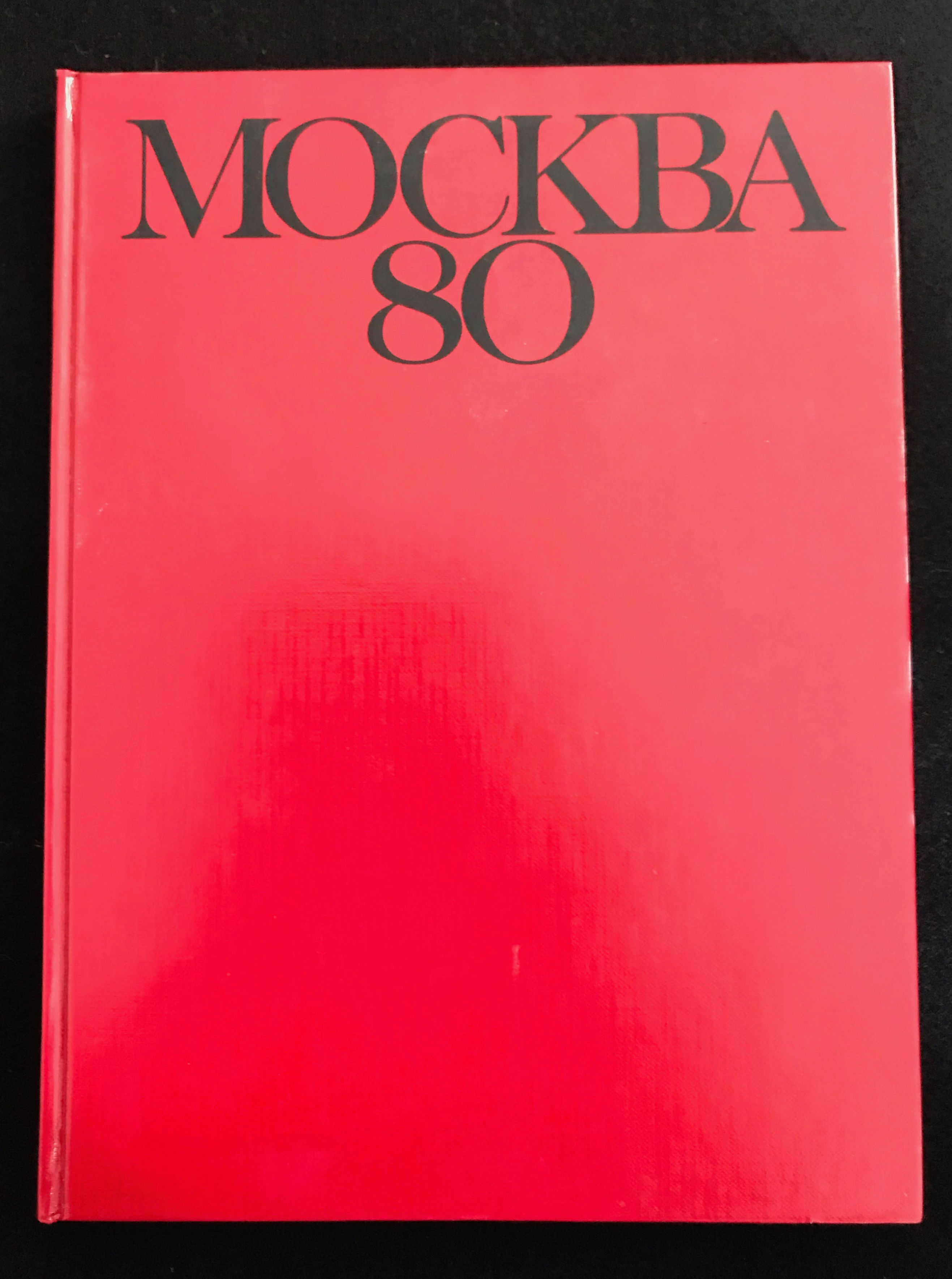 MOCKBA 80 - Das offizielle Dokumentationswerk des SOK