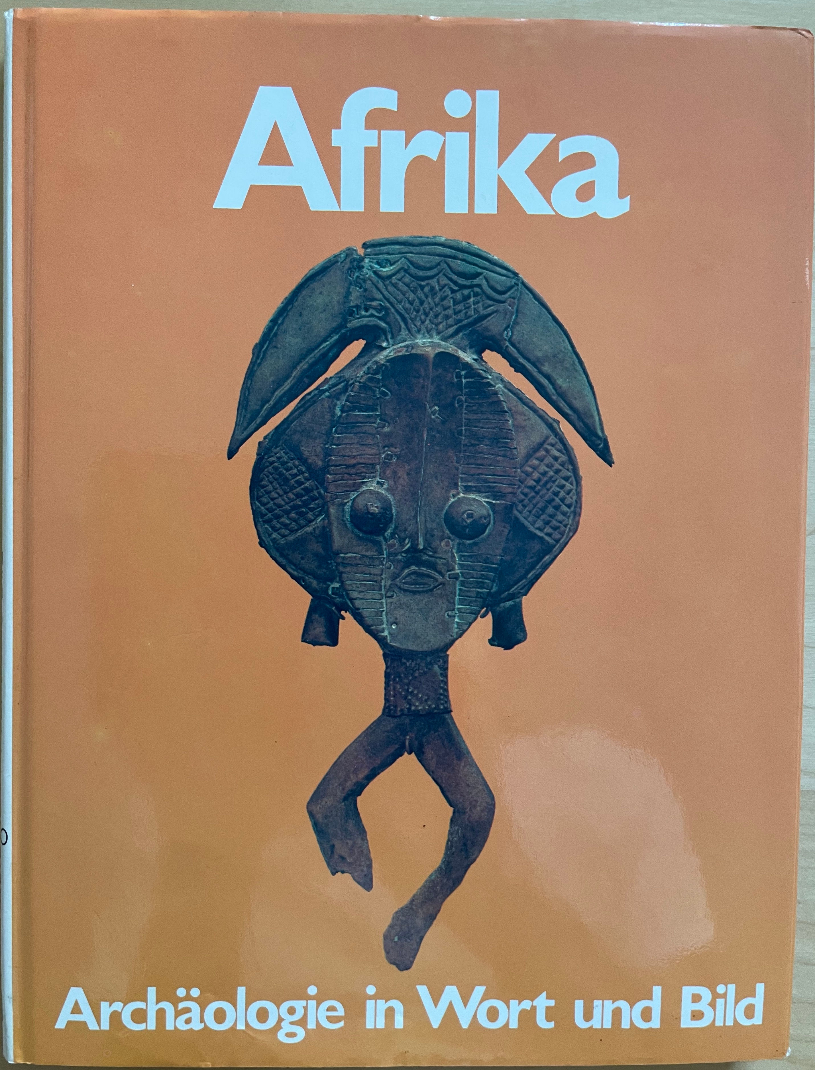 Garlake, Peter: Afrika und seine Königreiche - Archäologie in Wort und Bild