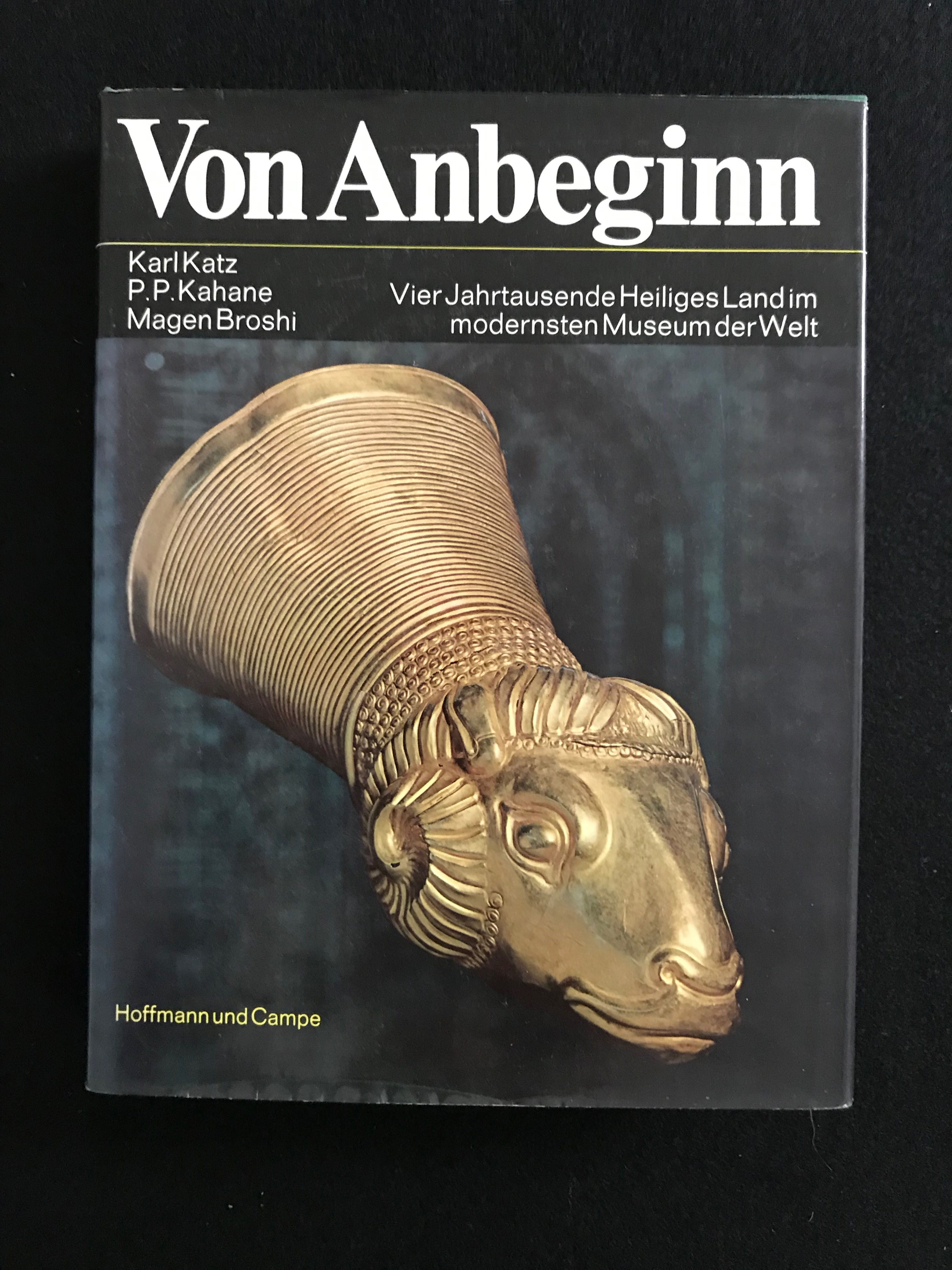 Katz Karl, Kahane P.P. und Magen Broshi: Von Anbeginn