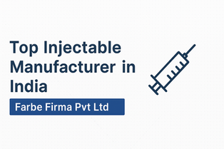 Top Injectable Manufacturer in India – Farbe Firma Pvt Ltd