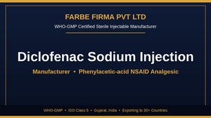 Why Farbe Firma is the Top Manufacturer of Diclofenac Sodium Injection
