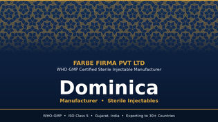 Why Farbe Firma is the Leading Injectable Manufacturer in Dominica