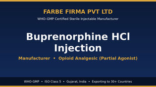 لماذا تُعد Farbe Firma الشركة الرائدة في تصنيع Buprenorphine HCl Injection