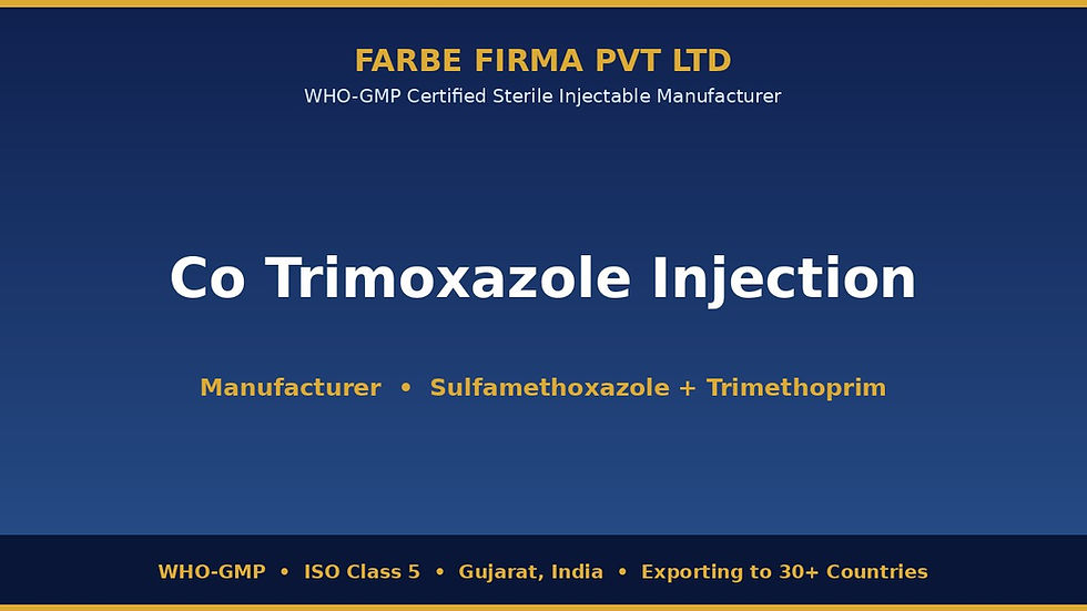 Why Farbe Firma is the Top Manufacturer of Co Trimoxazole Injection